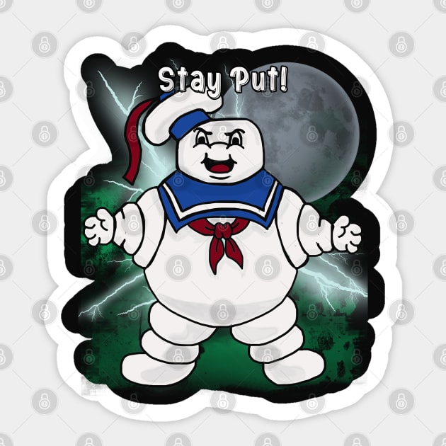 Stay Put - Stay At Home Quarantine Sticker by By Diane Maclaine